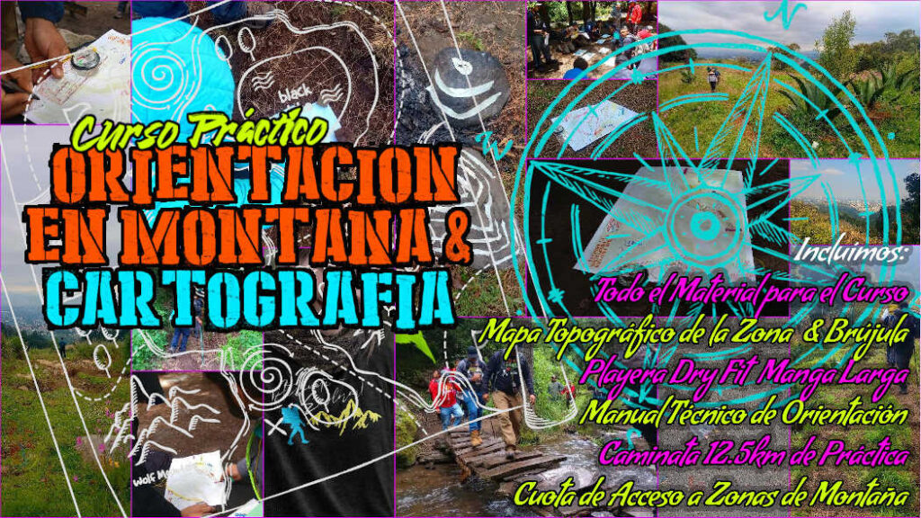 Curso Senderismo, Curso Montañismo, Senderismo Mexico, CDMX, Orientación en Montaña, Senderismo Principiantes
