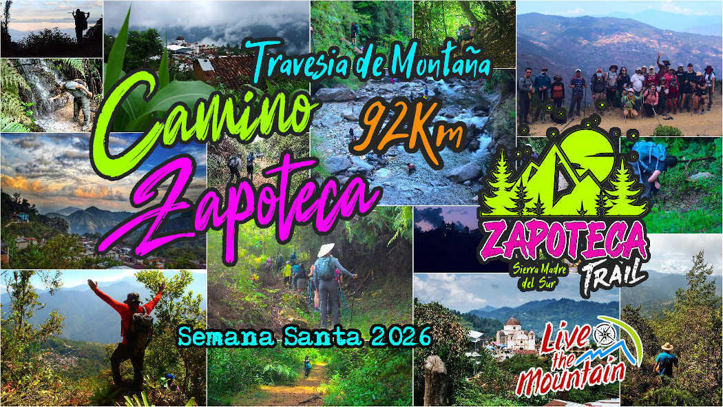 Camino Zapoteca  | Travesía de Montaña por la Sierra Norte de Oaxaca | 4 días | Semana Santa 2026